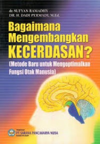 Image of Bagaimana Mengembangkan Kecerdasan