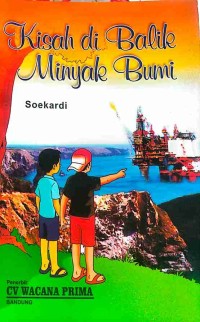 Image of Kisah Di Balik Minyak Bumi