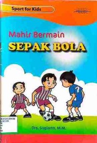 Image of Mari Bermain Sepak Bola
